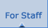 For Staff